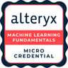 Machine Learning Foundation Micro-Credential badge image. Certification. Foundational level. Issued by Alteryx